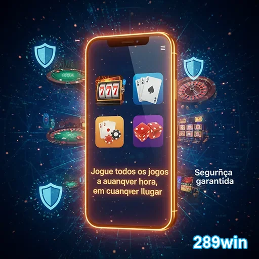Interface de casino otimizada em mobile no 289win