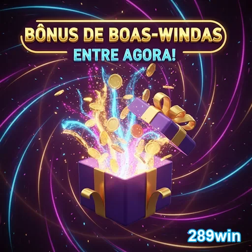 Imagem promocional do bônus 289win, destaque para ofertas especiais do site 289win.
